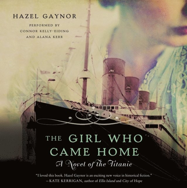 Hazel Gaynor - Girl Who Came Home, Ljudbok