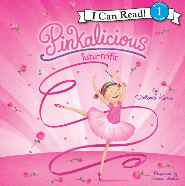 Victoria Kann - Pinkalicious: Tutu-rrific, Ljudbok