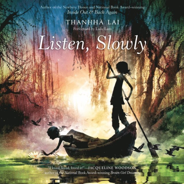 Thanhha Lai - Listen, Slowly, Ljudbok