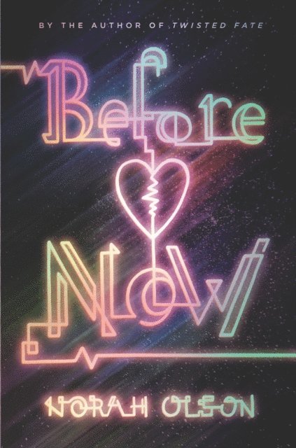 Norah Olson - Before Now, E-bok