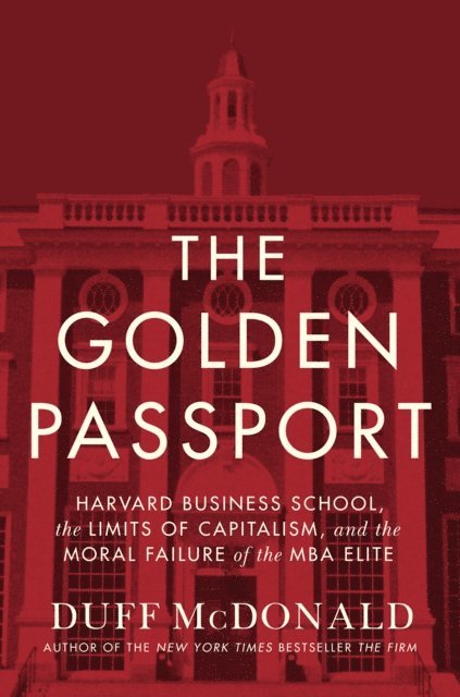 Duff McDonald - Golden Passport, E-bok