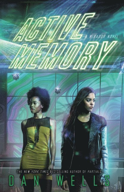 Dan Wells - Active Memory, E-bok