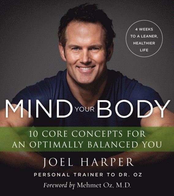 Joel Harper - Mind Your Body, E-bok
