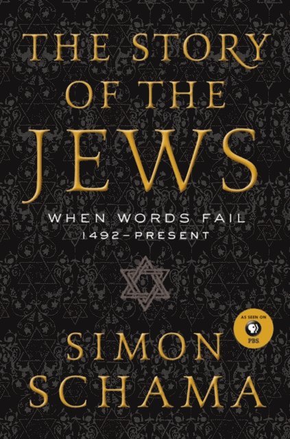 Simon Schama - Story of the Jews Volume Two, E-bok