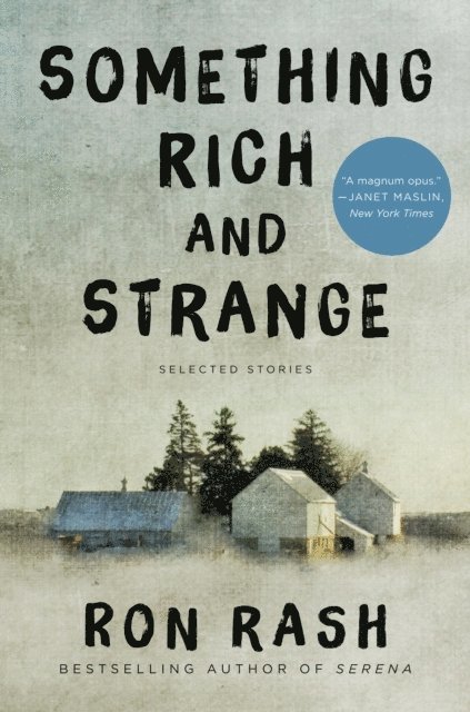 Ron Rash - Something Rich and Strange, E-bok