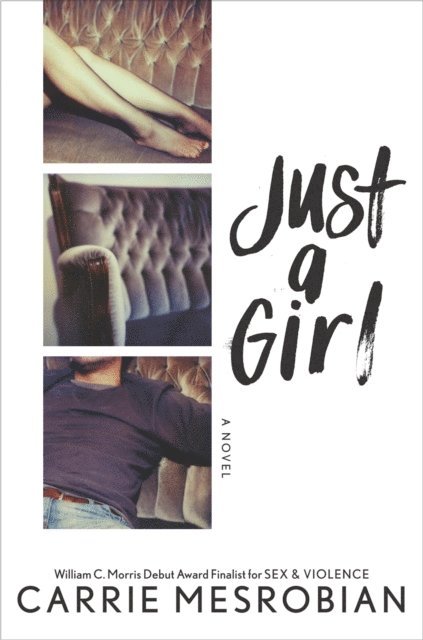 Carrie Mesrobian - Just a Girl, E-bok. Tillgänglighet: Lägg i varukorg