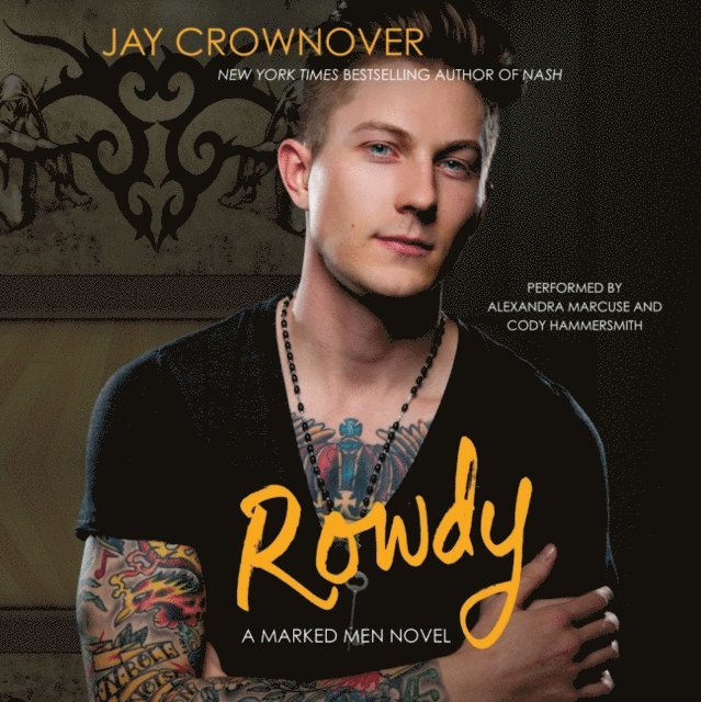 Jay Crownover - Rowdy, Ljudbok