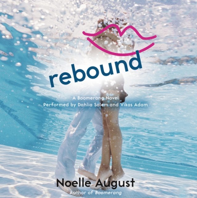 Noelle August - Rebound, Ljudbok