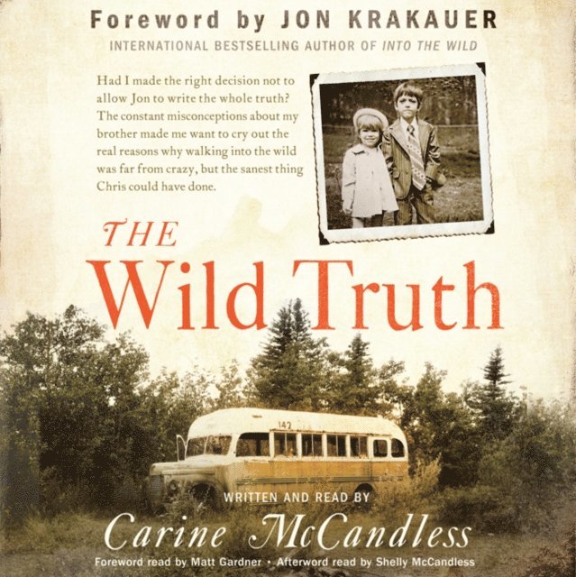 Carine McCandless - Wild Truth, Ljudbok