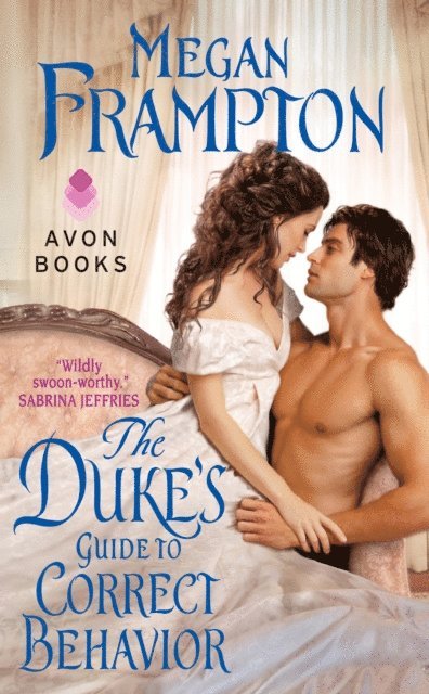 Megan Frampton - Duke's Guide to Correct Behavior, E-bok