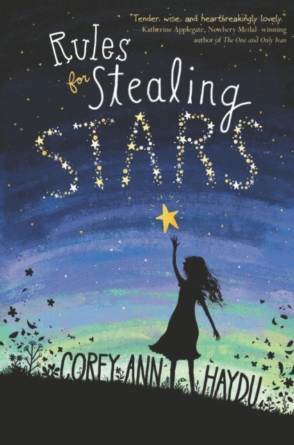 Corey Ann Haydu - Rules for Stealing Stars, E-bok