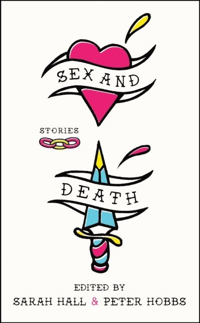 Peter Hobbs, Sarah Hall - Sex and Death, E-bok