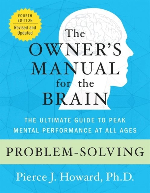 Pierce Howard - Problem-Solving: The Owner's Manual, E-bok. Tillgänglighet: Lägg i varukorg