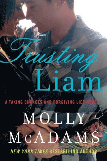 Molly McAdams - Trusting Liam, E-bok