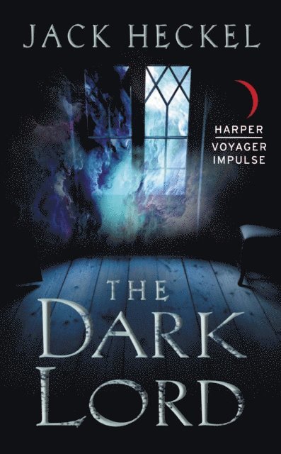 Jack Heckel - Dark Lord, E-bok