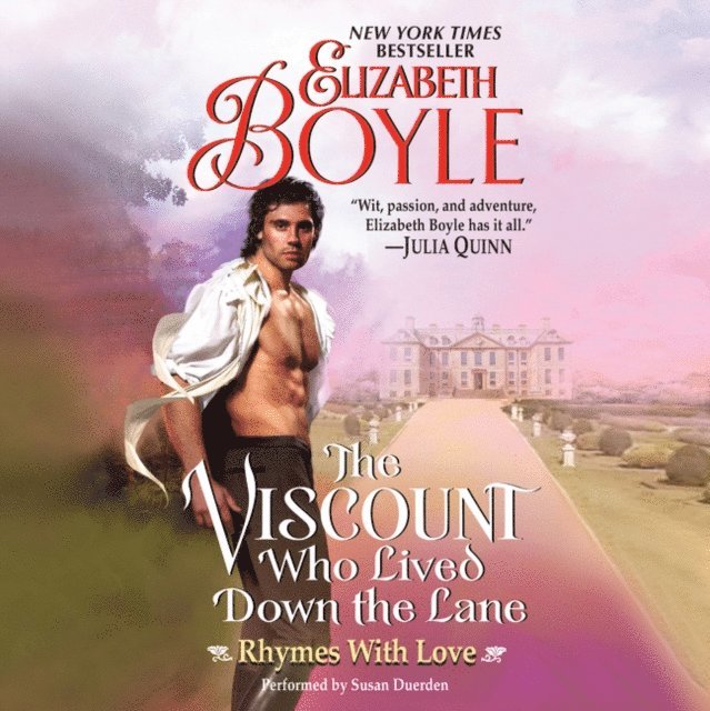 Elizabeth Boyle - Viscount Who Lived Down the Lane, Ljudbok