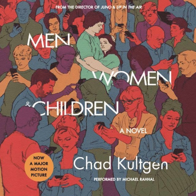Chad Kultgen - Men, Women & Children Tie-in, Ljudbok