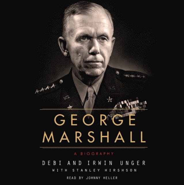 Irwin Unger, Debi Unger - George Marshall, Ljudbok