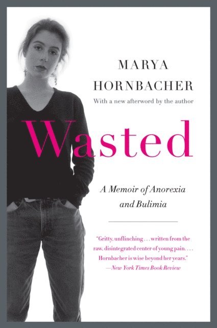 Marya Hornbacher - Wasted, E-bok