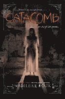 Madeleine Roux - Catacomb, Inbunden. Tillgänglighet: Lägg i varukorg