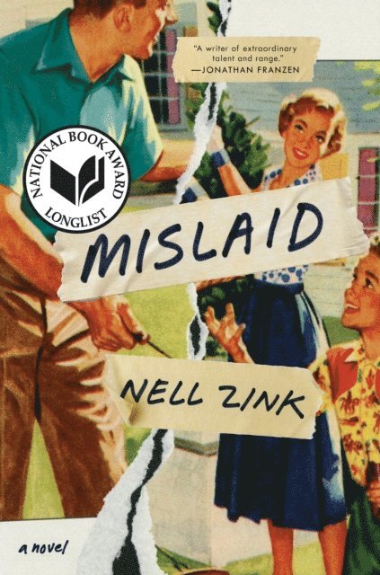 Nell Zink - Mislaid, E-bok