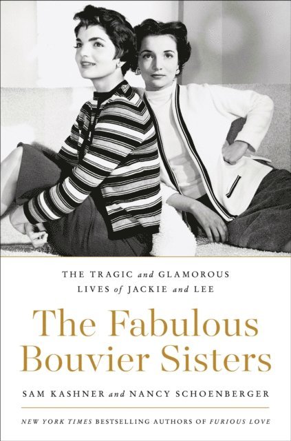 Nancy Schoenberger, Sam Kashner - Fabulous Bouvier Sisters, E-bok