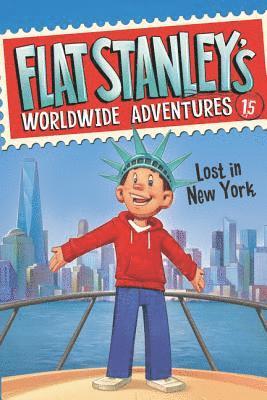 Jeff Brown - Flat Stanley's Worldwide Adventures #15: Lost in New York, Inbunden