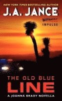 J. A. Jance - The Old Blue Line, Häftad