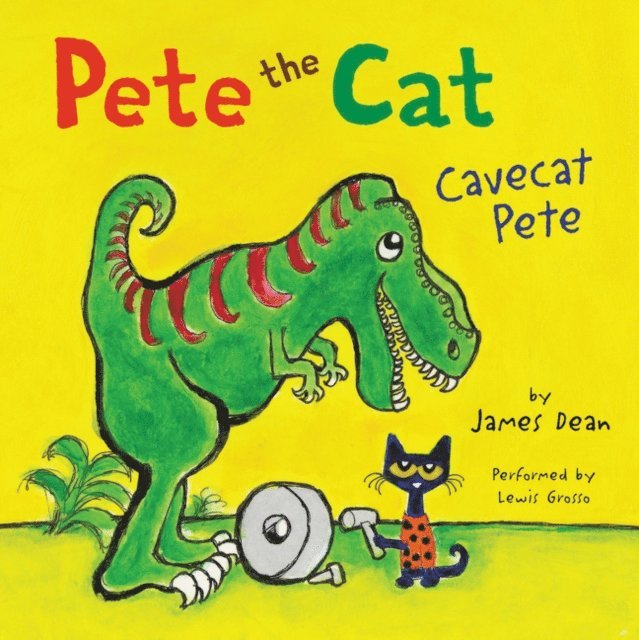 James Dean - Pete the Cat: Cavecat Pete, Ljudbok