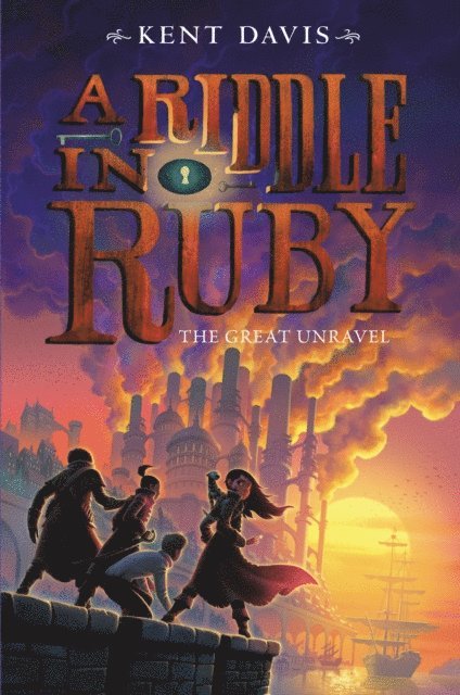Kent Davis - Riddle in Ruby: The Great Unravel, E-bok