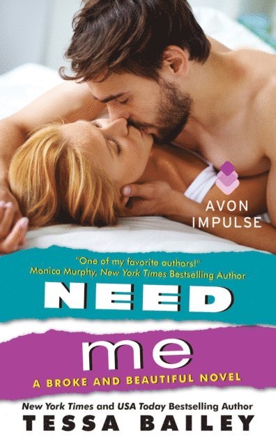 Tessa Bailey - Need Me, E-bok