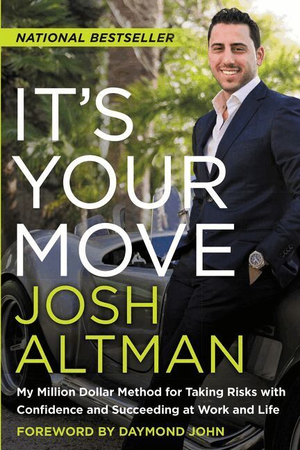 Josh Altman - It's Your Move: My Million Dollar Method For Taking Risks With Confidence And Succeeding At Work And Life, Häftad. Tillgänglighet: Lägg i varukorg