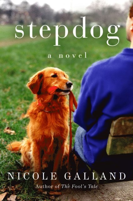 Nicole Galland - Stepdog, E-bok