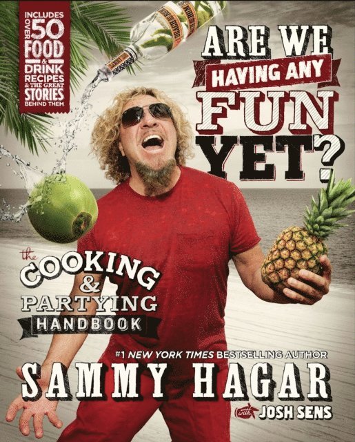 Josh Sens, Sammy Hagar - Are We Having Any Fun Yet?, E-bok
