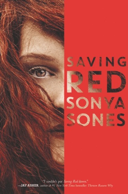Sonya Sones - Saving Red, E-bok