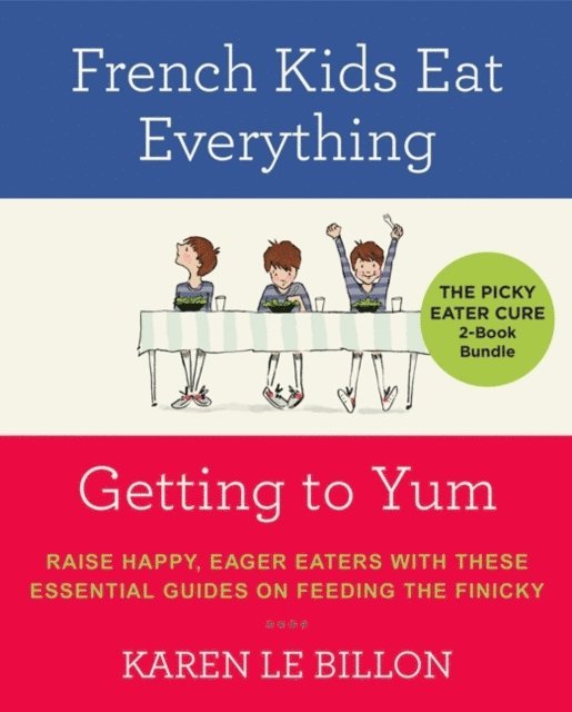 Karen Le Billon - Picky Eater Cure 2-Book Bundle, E-bok
