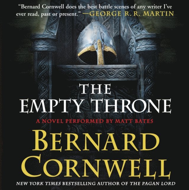 Bernard Cornwell - Empty Throne, Ljudbok
