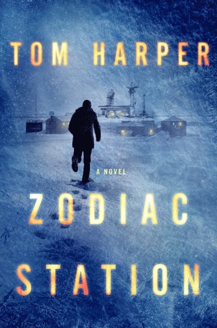 Tom Harper - Zodiac Station, E-bok