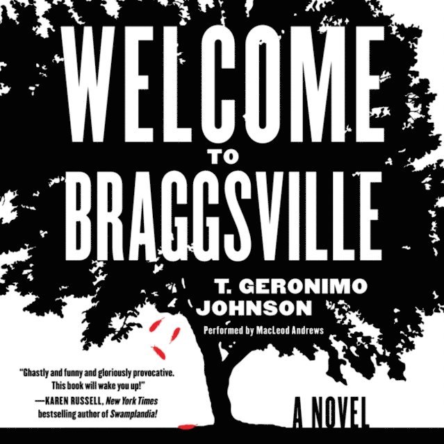 T. Geronimo Johnson - Welcome to Braggsville, Ljudbok