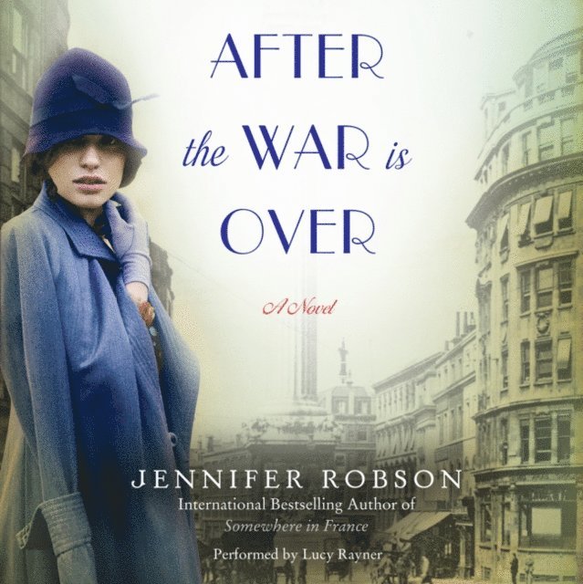 Jennifer Robson - After the War is Over, Ljudbok