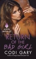 Return of the Bad Girl