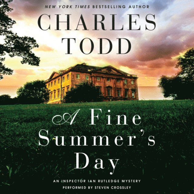 Charles Todd - Fine Summer's Day, Ljudbok