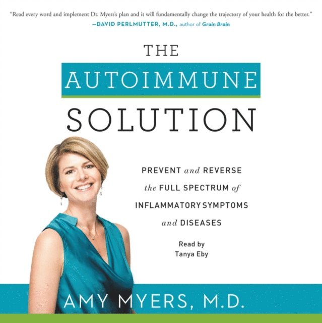 Amy Myers - Autoimmune Solution, Ljudbok
