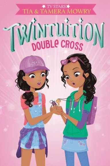Tamera Mowry, Tia Mowry - Twintuition: Double Cross, E-bok