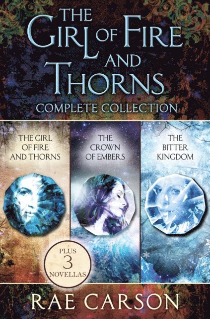 Rae Carson - Girl of Fire and Thorns Complete Collection, E-bok