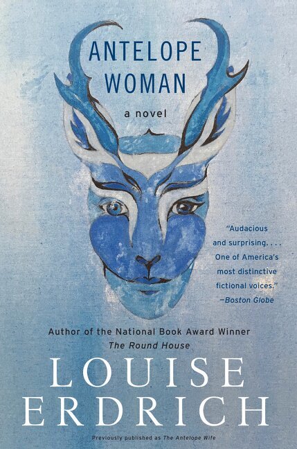 Louise Erdrich - Antelope Woman, Häftad