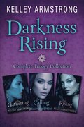 Darkness Rising: Complete Trilogy Collection