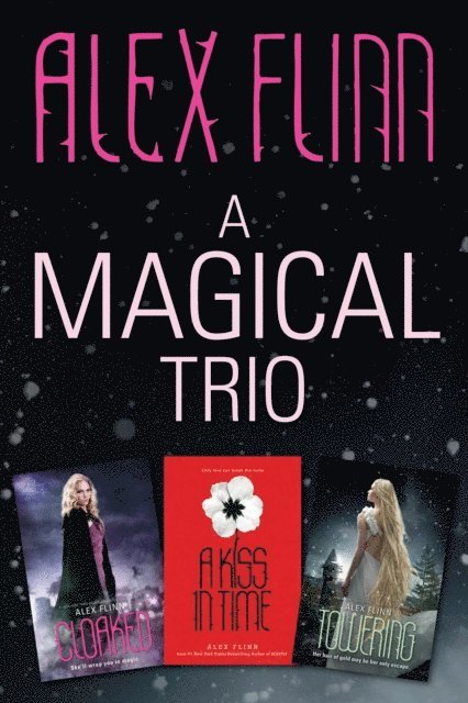 Alex Flinn - Magical Alex Flinn 3-Book Collection, E-bok