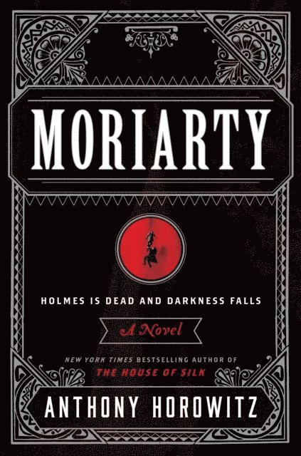 Anthony Horowitz - Moriarty, E-bok