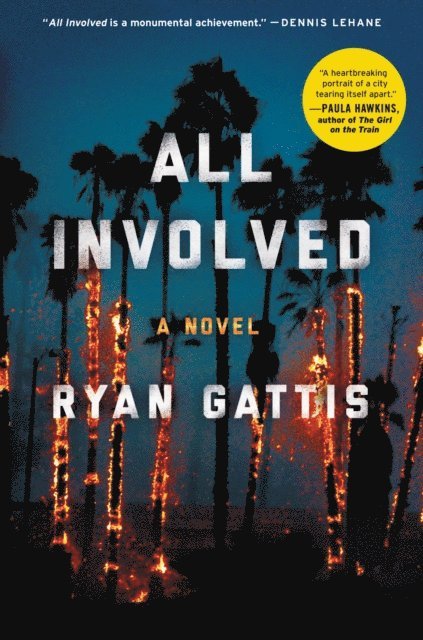 Ryan Gattis - All Involved, E-bok
